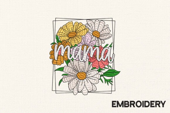 Download Mama Flower Embroidery, Mother's Day - Mama flower embroidery Collection