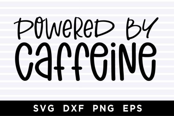 Download Powdered by Caffeine SVG - Powder Collection